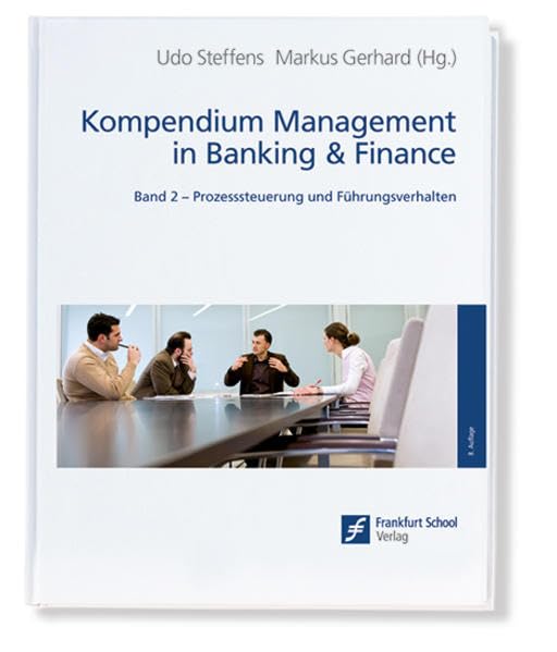 Kompendium Management in Banking & Finance, Band 2: Prozesssteuerung und Führungsverhalten Law