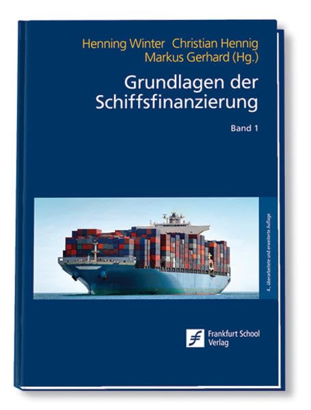 Grundlagen der Schiffsfinanzierung Law