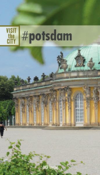 #potsdam: Ankommen. Einchecken. Losgehen ... (Die besonderen Städte: Ankommen. Einchecken. Losgehen ...) Leisure, Home & Garden