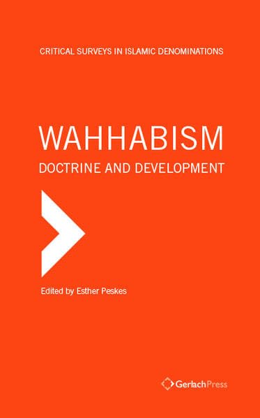 Wahhabism - Doctrine and Development: Volume 2 Law