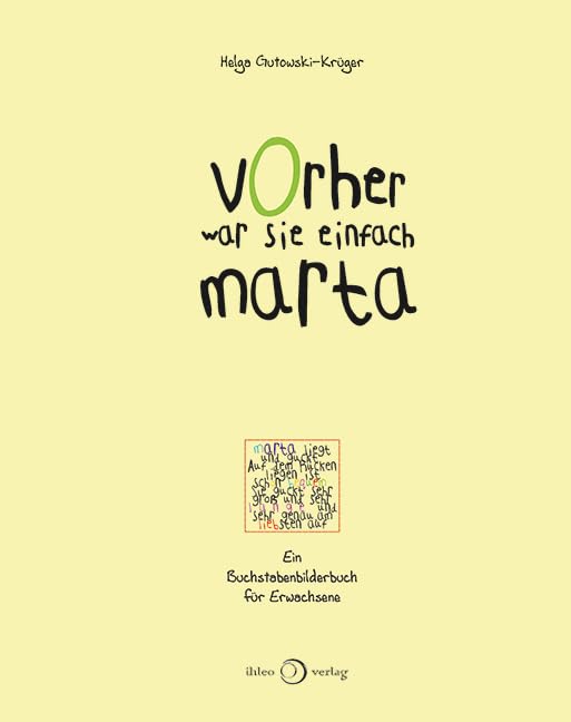 Vorher war sie einfach Marta: Buchstabenbilderbuch für Erwachsene Books