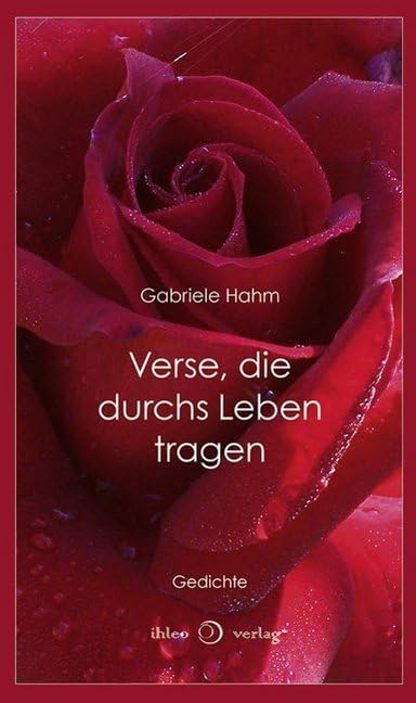 Verse, die durchs Leben tragen: Ungekürzte Ausgabe Poetry