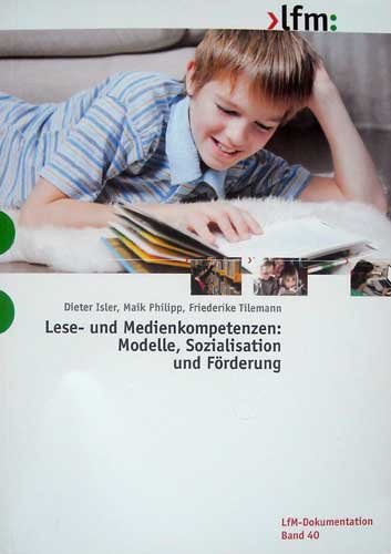 Lese- und Medienkompetenzen:: Modelle, Sozialisation und Förderung. Law
