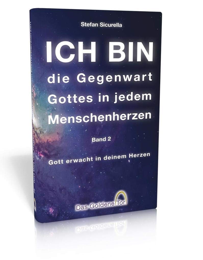ICH BIN die Gegenwart Gottes in jedem Menschenherzen: Gott erwacht in deinem Herzen Business, Finance & Career