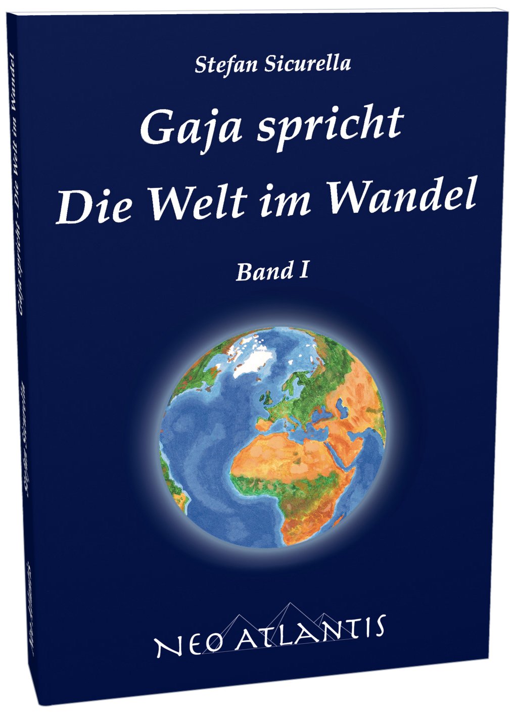 Gaja spricht: Die Welt im Wandel Religion & Esotericism