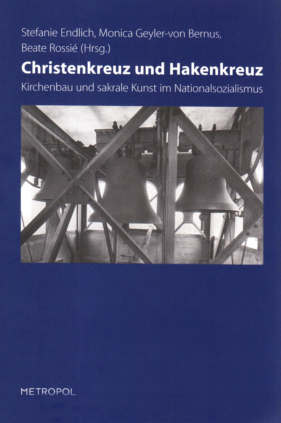 Christenkreuz und Hakenkreuz Architecture