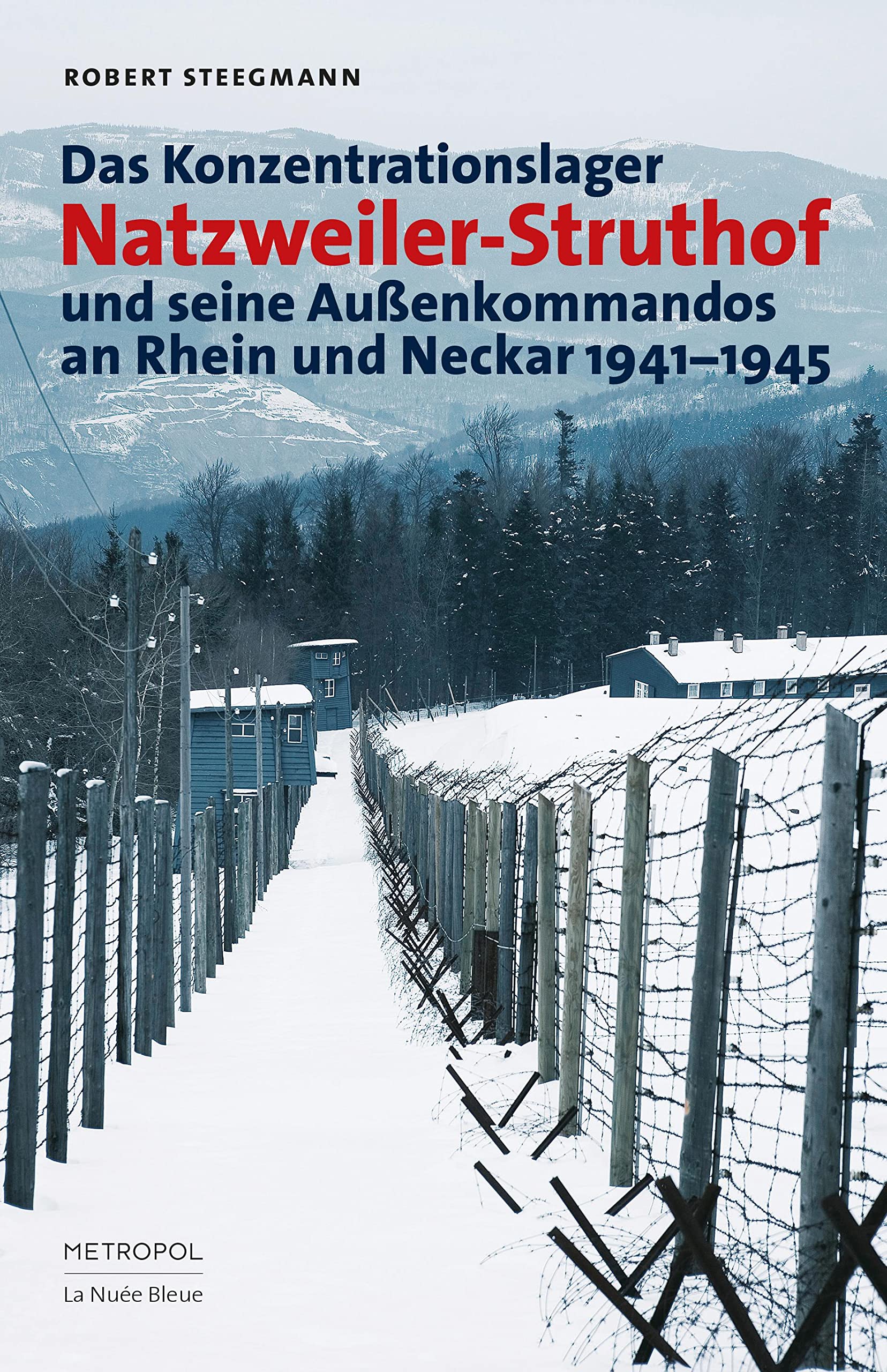 Das Konzentrationslager Natzweiler-Struthof German history