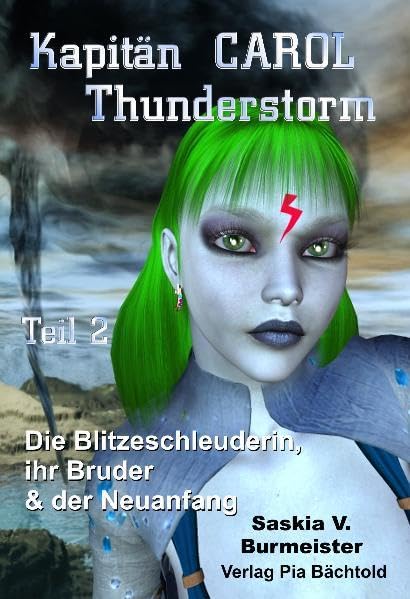Kapitän Carol Thunderstorm - Teil 2 Contemporary literature