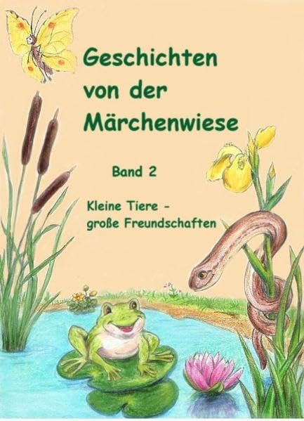 Geschichten von der Märchenwiese: Band II: Anthologie Novels & Short Stories