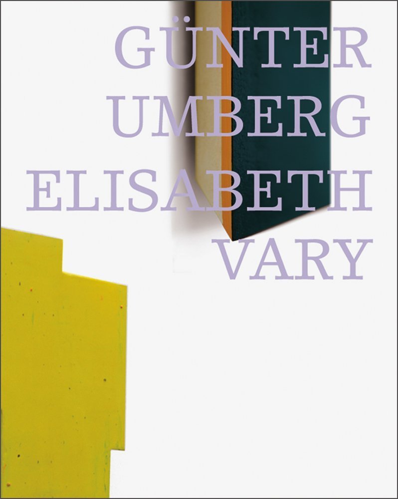 Günter Umberg - Elisabeth Vary: Elisabeth Vary (E/ G) Architecture