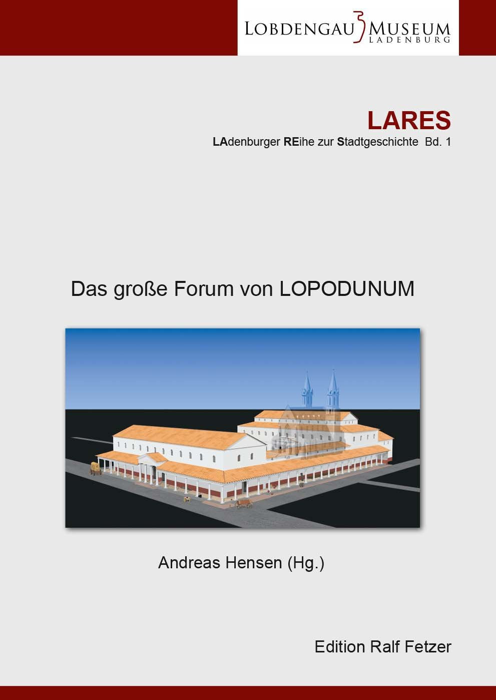 Das große Forum von LOPODUNUM (LARES) book