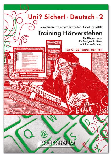 Training Hörverstehen: Ein Übungsbuch für Fortgeschrittene mit Audio-Dateien. Deutsch als Fremdsprache. Uni? Sicher! 2 Foreign Languages ​​& Dictionaries