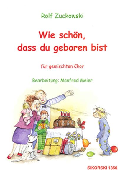 Wie schön, dass du geboren bist: für gemischten Chor Sheet Music