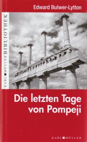 Die letzten Tage von Pompeji - Historischer Roman - Hardcover Books