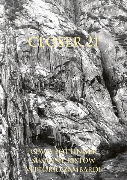 Closer 21: Claus Föttinger, Susanne Ristow, Vittorio Zambardi Film, Art & Culture