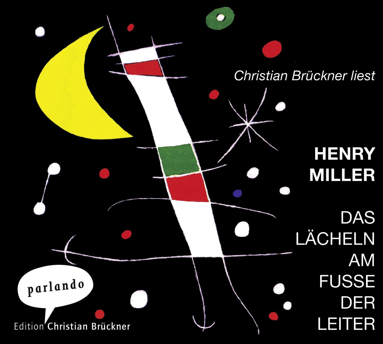 Das Lächeln am Fuße der Leiter Essays & Short Stories