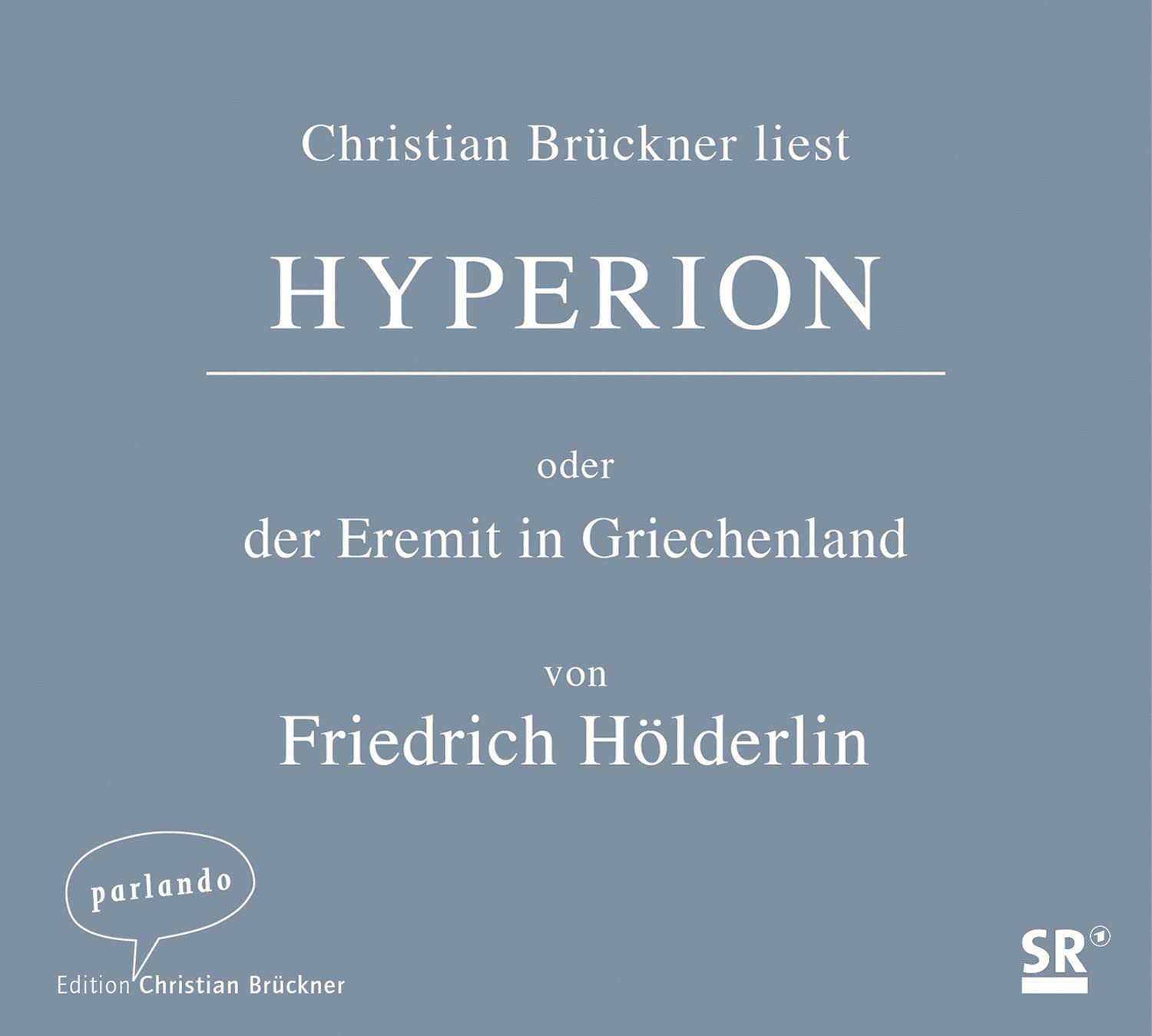 Hyperion: oder der Eremit in Griechenland Classics