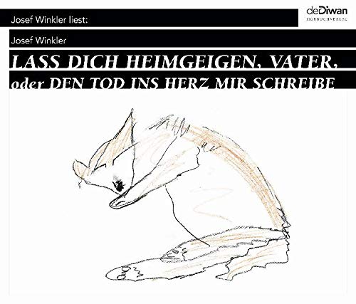 Lass dich heimgeigen, Vater, oder Den Tod ins Herz mir schreibe: Ungekürzte Autoren - Lesung Contemporary literature