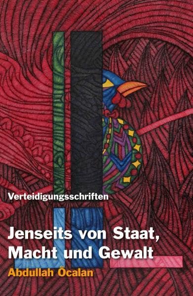 Jenseits von Staat, Macht und Gewalt (Verteidigungsschriften) Law