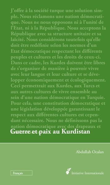 Guerre et paix au Kurdistan: Perspectives pour une résolution politique de la question kurde book