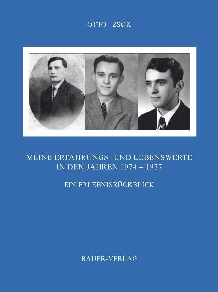 Meine Erfahrungs- und Lebenswerte in den Jahren 1974- 1977: Ein Erlebnisrückblick Medicine