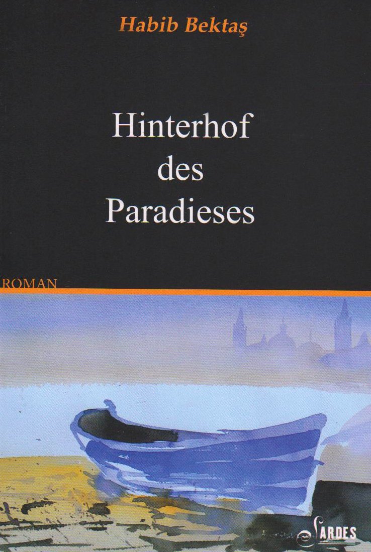 Hinterhof des Paradieses: dt./türk. Books