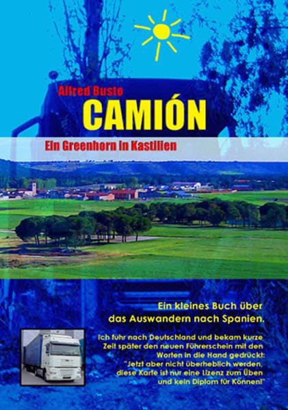 Camión - Ein Greenhorn in Kastilien Contemporary literature