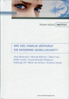 Wieviel Familie verträgt die moderne Gesellschaft Books