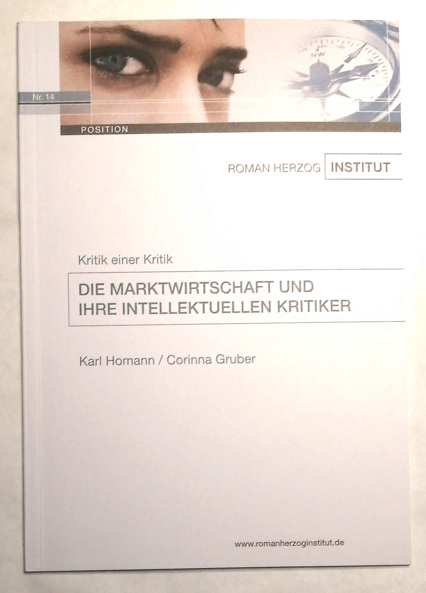 Die Marktwirtschaft und ihre intellektuellen Kritiker - Kritik einer Kritik Books