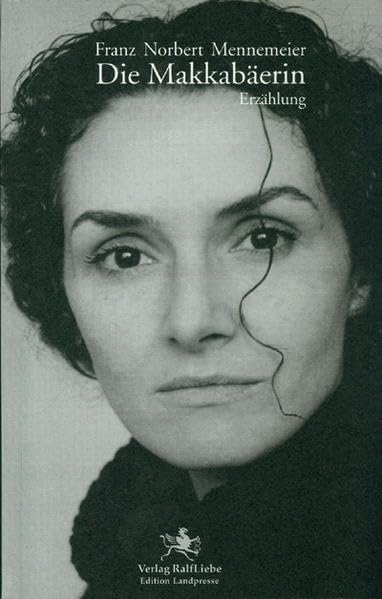 Die Makkabäerin: Erzählung Contemporary literature