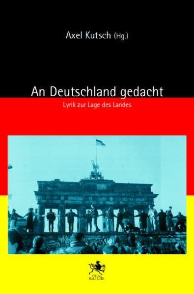 An Deutschland gedacht: Lyrik zur Lage des Landes Poetry