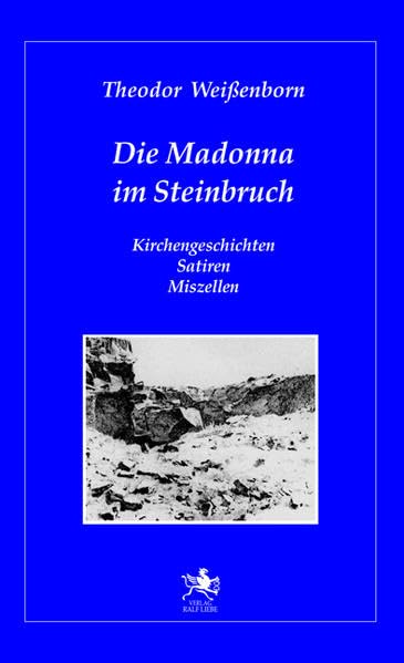 Die Madonna im Steinbruch Contemporary literature