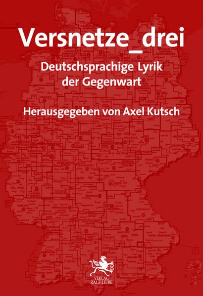 Versnetze_drei: Deutschsprachige Lyrik der Gegenwart Poetry