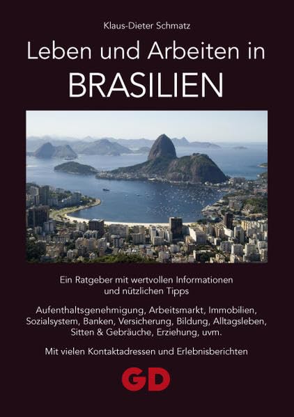 Leben und Arbeiten in Brasilien Leisure, Home & Garden