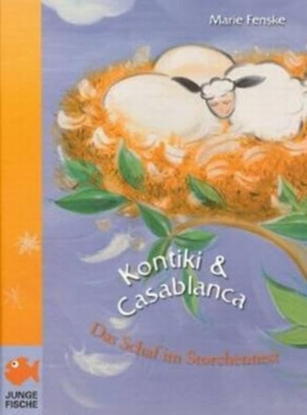 Kontiki & Casablanca - Das Schaf im Storchennest Children's books