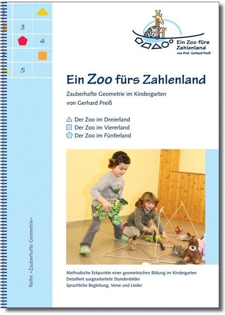 Ein Zoo fürs Zahlenland: Zauberhafte Geometrie im Kindergarten (Zauberhafte Geometrie: Geometrische Aktivitäten für Kinder von vier bis zehn Jahren) Leisure, Home & Garden