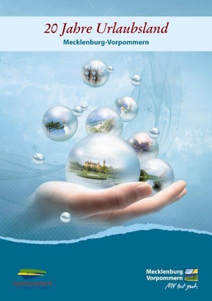 20 Jahre Urlaubsland Mecklenburg-Vorpommern: - Mehr als 200 Jahre Tourismus in der Region -. Herausgegeben von Tourismusverband Mecklenburg-Vorpommern e.V. Leisure, Home & Garden