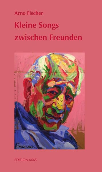 Kleine Songs zwischen Freunden Contemporary literature