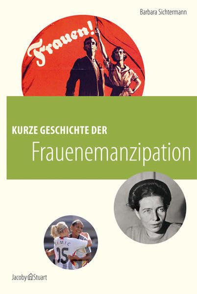 Kurze Geschichte der Frauenemanzipation Politics & History