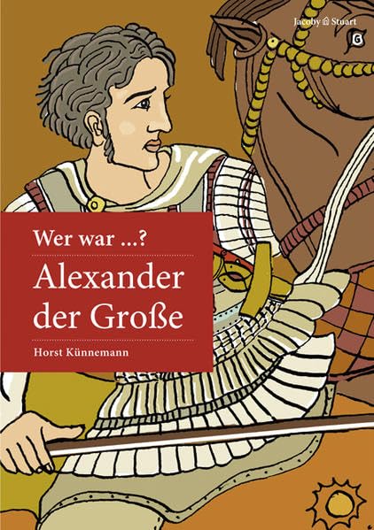 Wer war Alexander der Große? (Wer war ... ?: Biografie) Politics & History