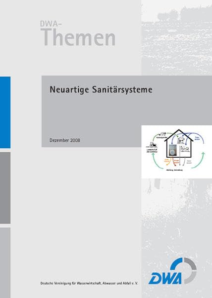 Neuartige Sanitärsysteme: DWA-Themen Business & Technology