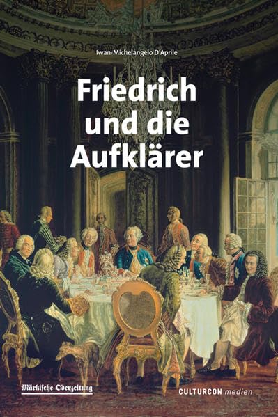 Friedrich und die Aufklärer Politics & History