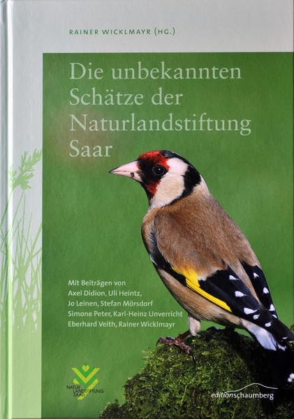 Die unbekannten Schätze der Naturlandstiftung Saar Contemporary literature