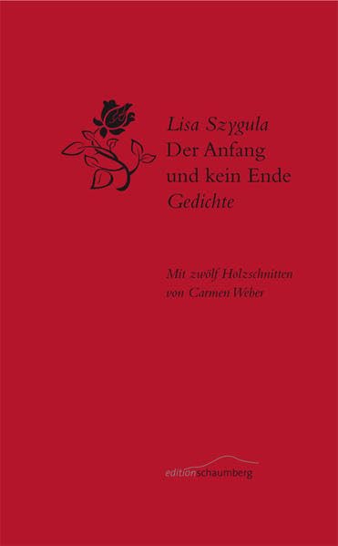 Der Anfang und kein Ende. Gedichte Poetry
