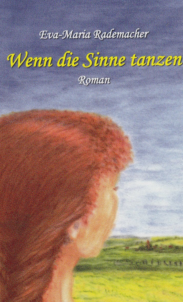 Wenn die Sinne tanzen: Roman Contemporary literature