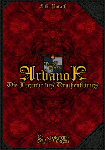 Tales of Tamar: Arbanor: Die Legende des Drachenkönigs Historical Fiction