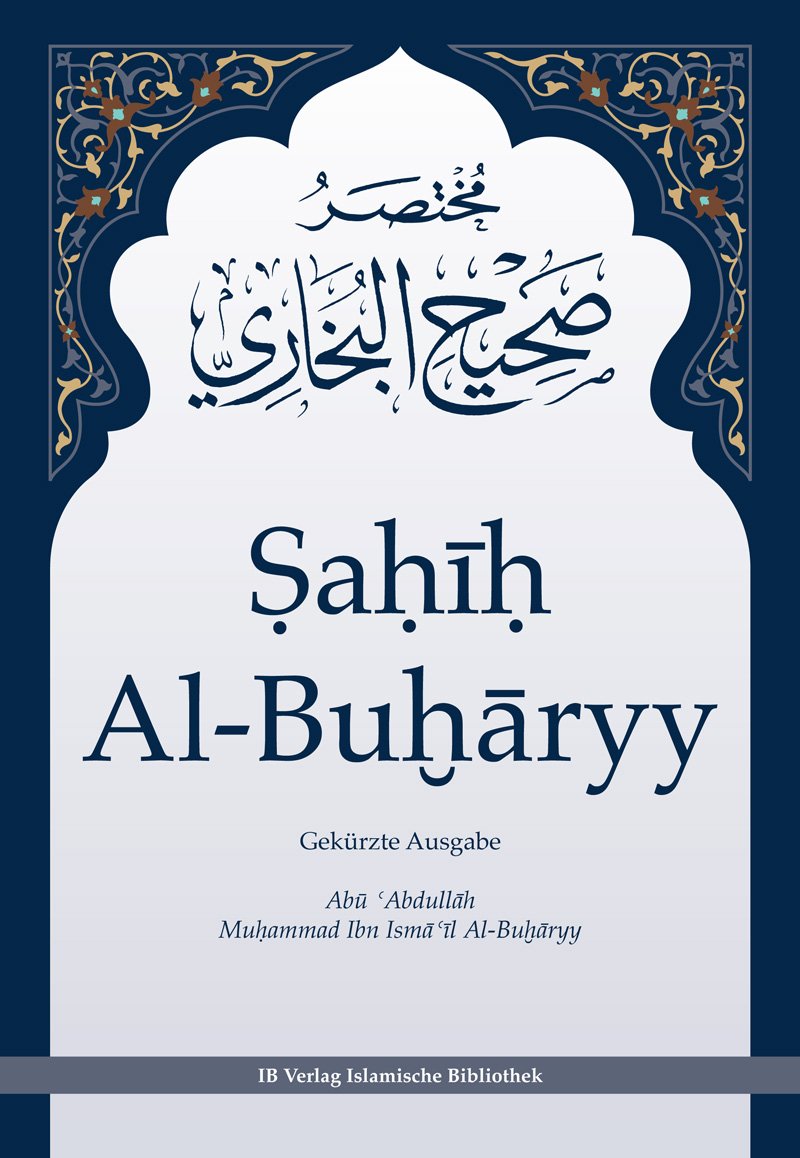 Sahih Al-Buharyy: Gekürzte Ausgabe Religion & Esotericism