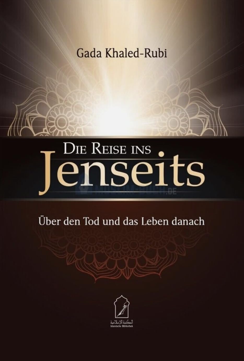 Die Reise ins Jenseits: Über den Tod und das Leben danach Religion & Esotericism