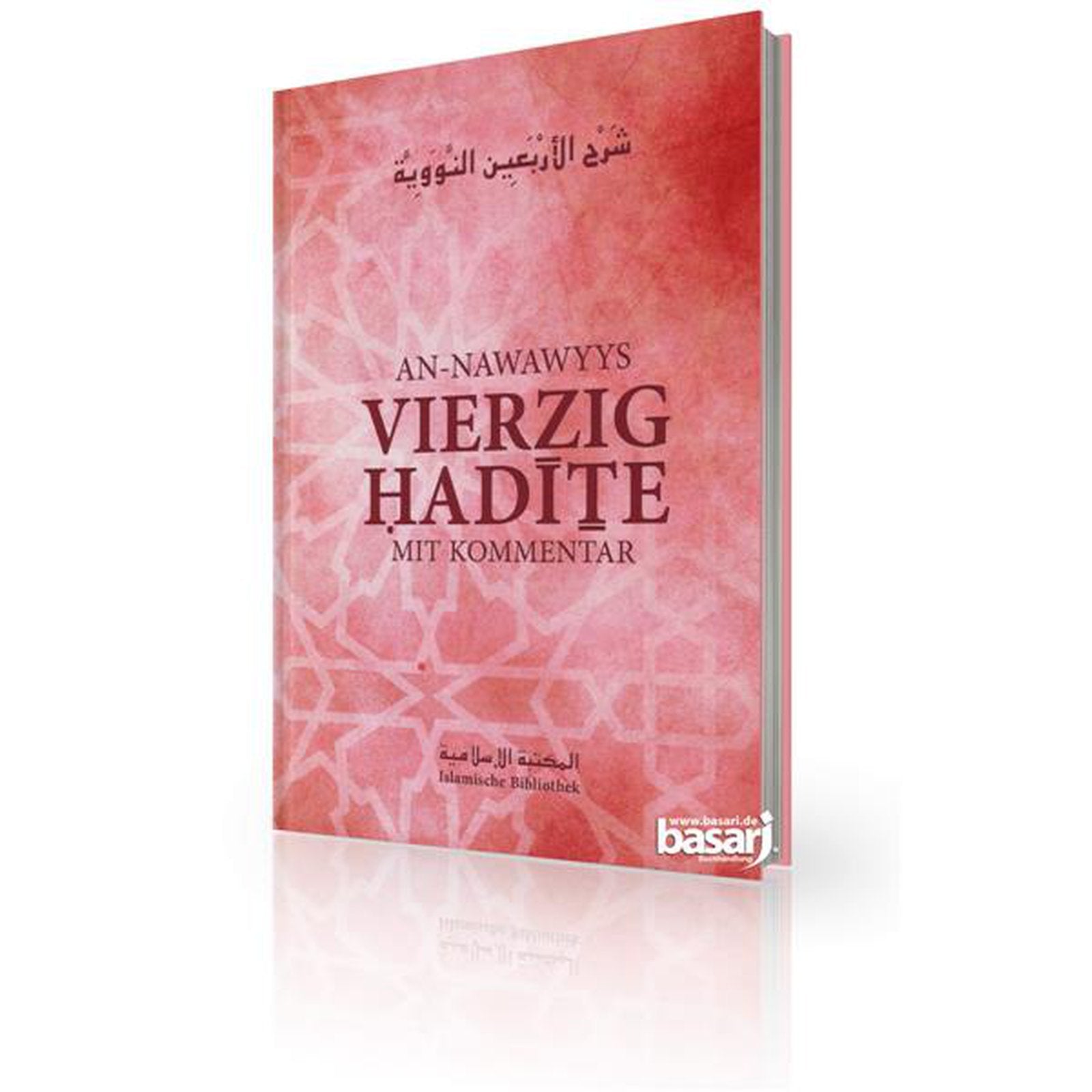 An-Nawawyys Vierzig Hadite mit Kommentar Religion & Esotericism
