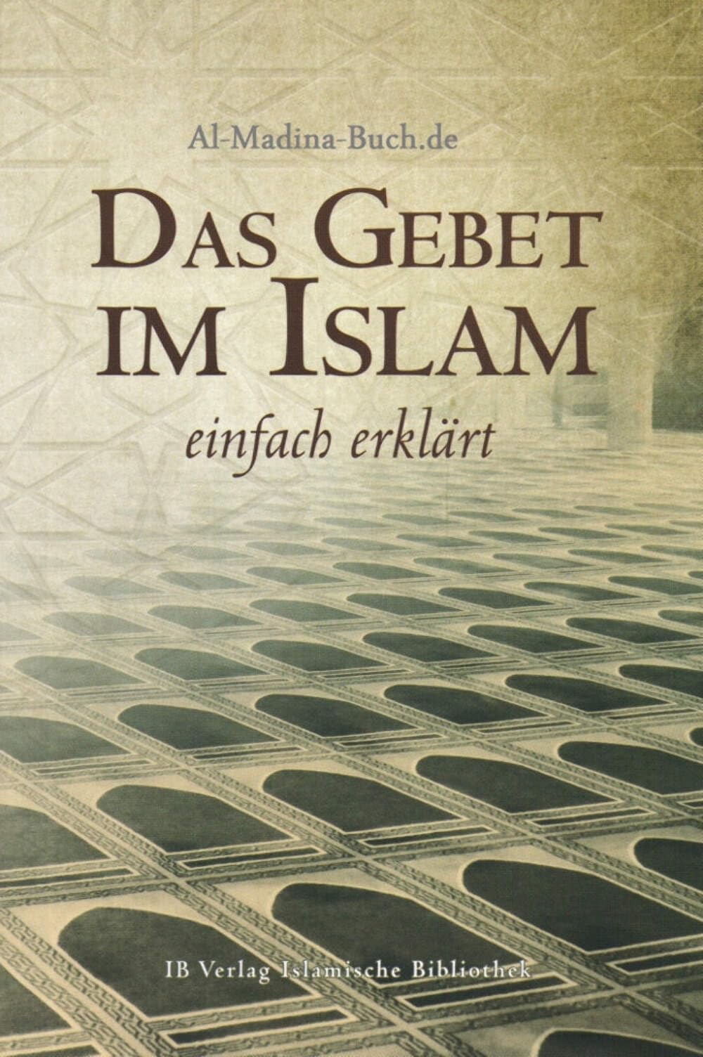 Das Gebet im Islam einfach erklärt Books